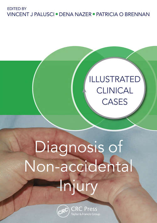 Book cover of Diagnosis of Non-accidental Injury: Illustrated Clinical Cases (Illustrated Clinical Cases Ser.)