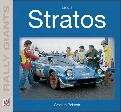 Book cover of Lancia Stratos: Rally Giants (Rally Giants)