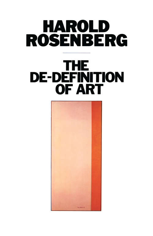Book cover of The De-Definition of Art (Phoenix Book Ser.)