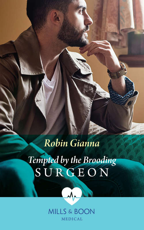 Book cover of Tempted By The Brooding Surgeon: Tempted By The Brooding Surgeon / From Fling To Wedding Ring (ePub edition) (Mills And Boon Medical Ser.: Vol. 959)