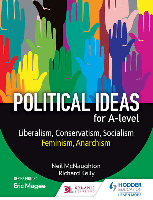 Book cover of Political ideas for A Level: Liberalism, Conservatism, Socialism, Feminism, Anarchism