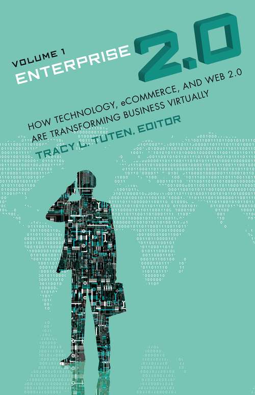 Book cover of Enterprise 2.0 [2 volumes]: How Technology, eCommerce, and Web 2.0 Are Transforming Business Virtually [2 volumes]