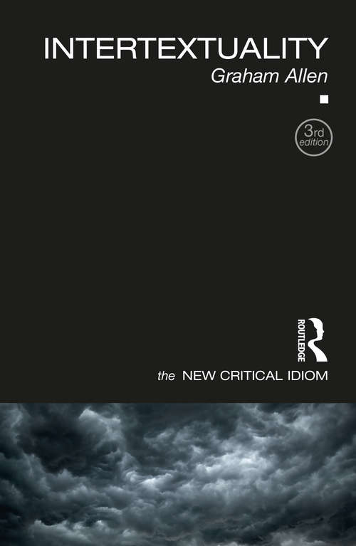 Book cover of Intertextuality (3) (The New Critical Idiom)