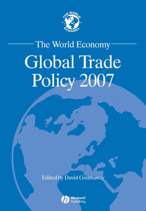 Book cover of The World Economy: Global Trade Policy 2007