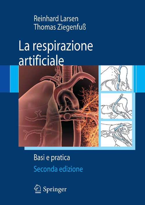 Book cover of La respirazione artificiale: Basi e pratica (2a ed. 2012)
