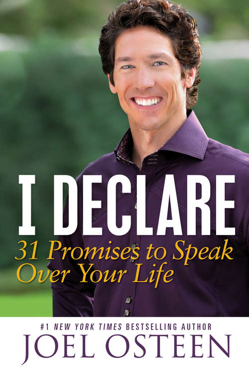 Book cover of I Declare: 31 Promises To Speak Over Your Life