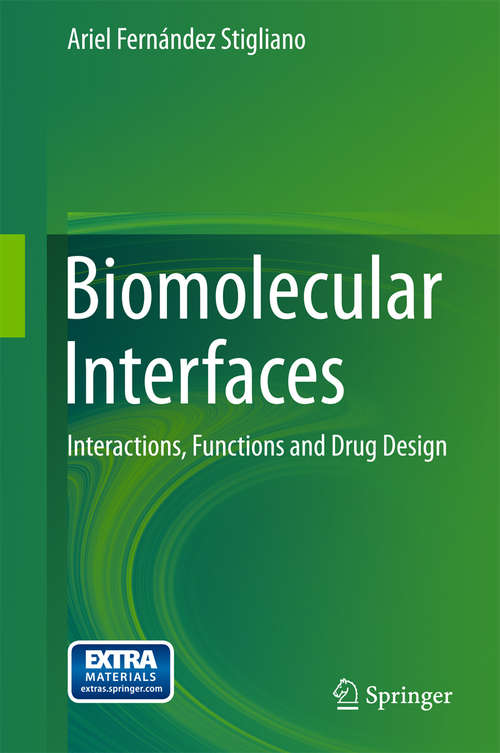 Book cover of Biomolecular Interfaces: Interactions, Functions and Drug Design (2015)