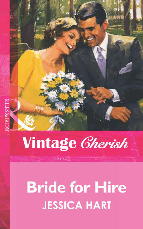 Book cover of Bride for Hire (ePub First edition) (Mills And Boon Vintage Cherish Ser.)