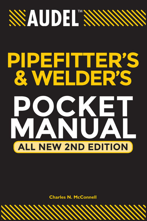 Book cover of Audel Pipefitter's and Welder's Pocket Manual (2) (Audel Technical Trades Series #3)