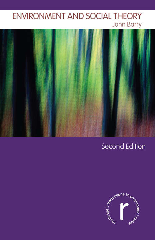 Book cover of Environment and Social Theory