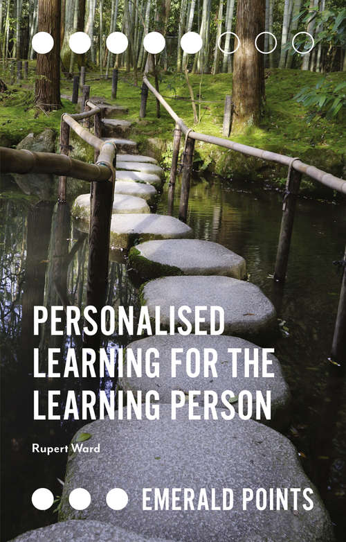 Book cover of Personalised Learning for the Learning Person (Emerald Points)