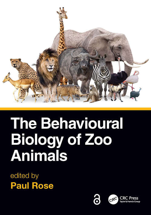 Book cover of The Behavioural Biology of Zoo Animals