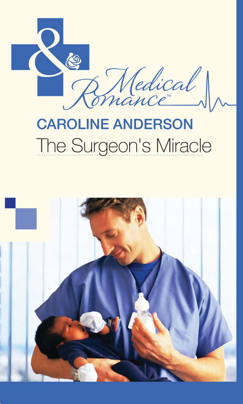 Book cover of The Surgeon's Miracle (ePub First edition) (Mills And Boon Medical Ser.)