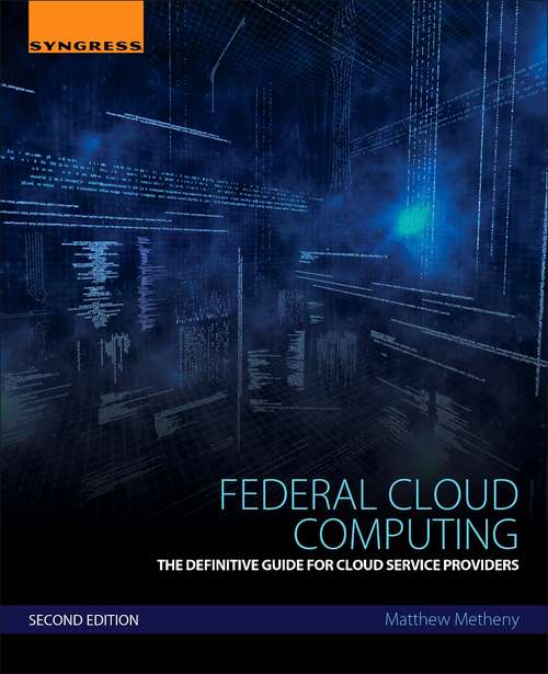 Book cover of Federal Cloud Computing: The Definitive Guide for Cloud Service Providers (2)