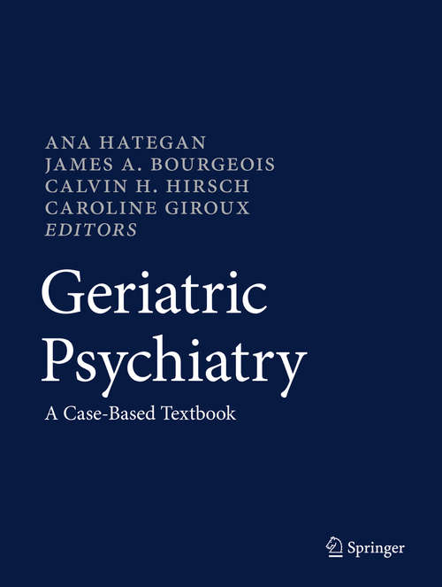 Book cover of Geriatric Psychiatry: A Case-Based Textbook