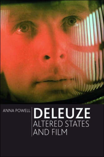 Book cover of Deleuze, Altered States and Film (Edinburgh University Press)