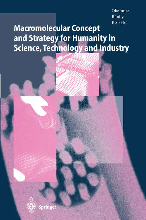 Book cover of Macromolecular Concept and Strategy for Humanity in Science, Technology and Industry (1996)
