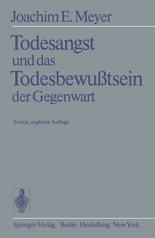 Book cover of Todesangst und das Todesbewußtsein der Gegenwart (2. Aufl. 1982)