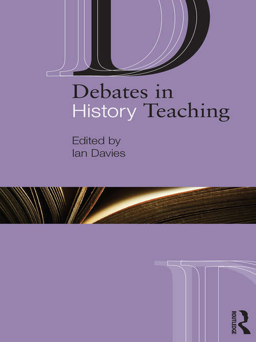 Book cover of Debates in History Teaching