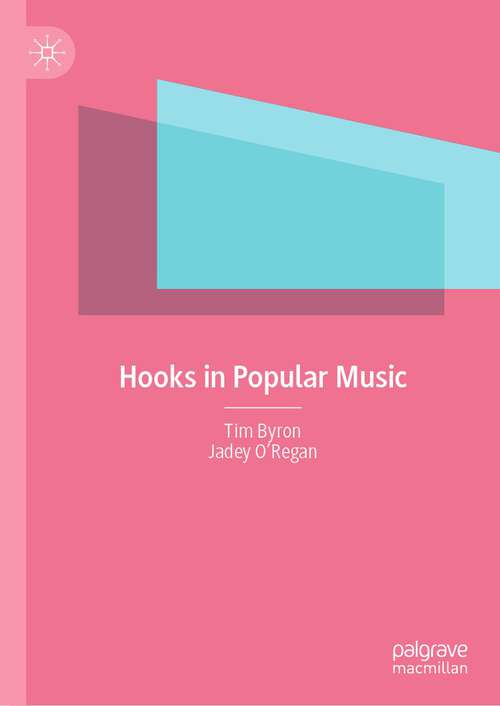 Book cover of Hooks in Popular Music (1st ed. 2022)