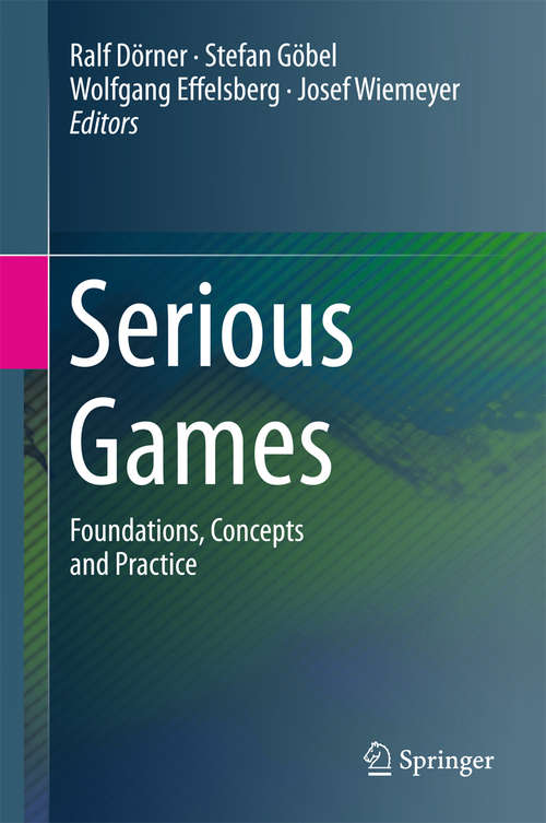 Book cover of Serious Games: Foundations, Concepts and Practice (1st ed. 2016) (Lecture Notes in Computer Science #9090)