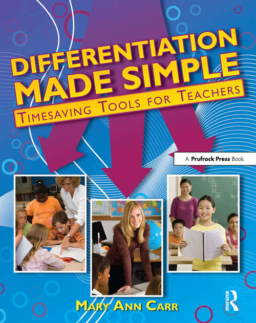 Book cover of Differentiation Made Simple: Timesaving Tools for Teachers