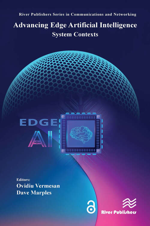 Book cover of Advancing Edge Artificial Intelligence: System Contexts (River Publishers Series in Communications and Networking)