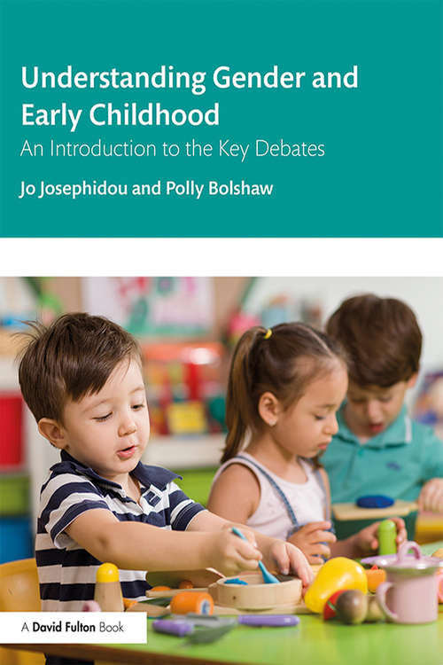 Book cover of Understanding Gender and Early Childhood: An Introduction to the Key Debates