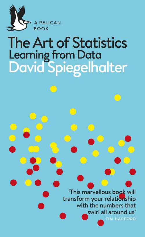 Book cover of The Art of Statistics: Learning from Data (Pelican Books)