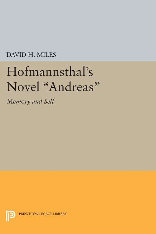 Book cover of Hofmannsthal's Novel "Andreas": Memory and Self