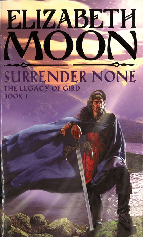 Book cover of Surrender None: The Legacy of Gird Book One (Legacy of Gird #1)