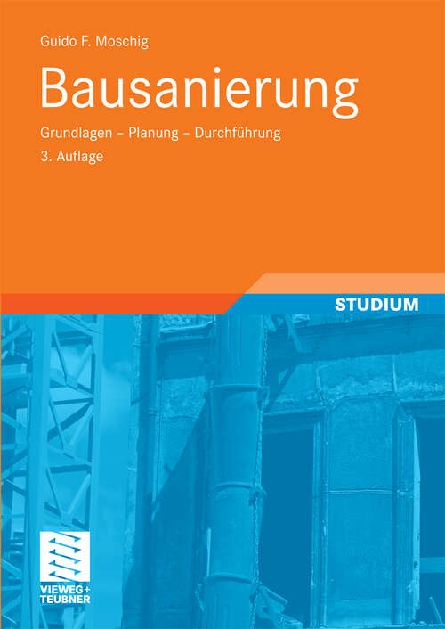 Book cover of Bausanierung: Grundlagen - Planung - Durchführung (3. Aufl. 2010)
