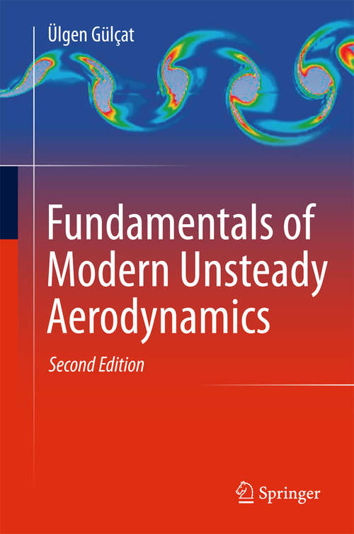 Book cover of Fundamentals of Modern Unsteady Aerodynamics (2nd ed. 2016)