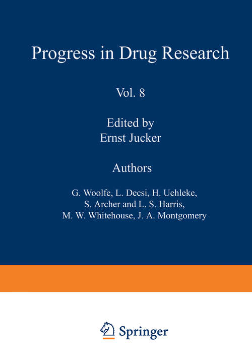 Book cover of Fortschritte der Arzneimittelforschung / Progress in Drug Research / Progrès des recherches pharmaceutiques (1965) (Progress in Drug Research #8)