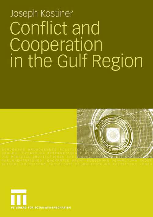 Book cover of Conflict and Cooperation in the Gulf Region (2009)