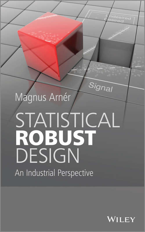 Book cover of Statistical Robust Design: An Industrial Perspective