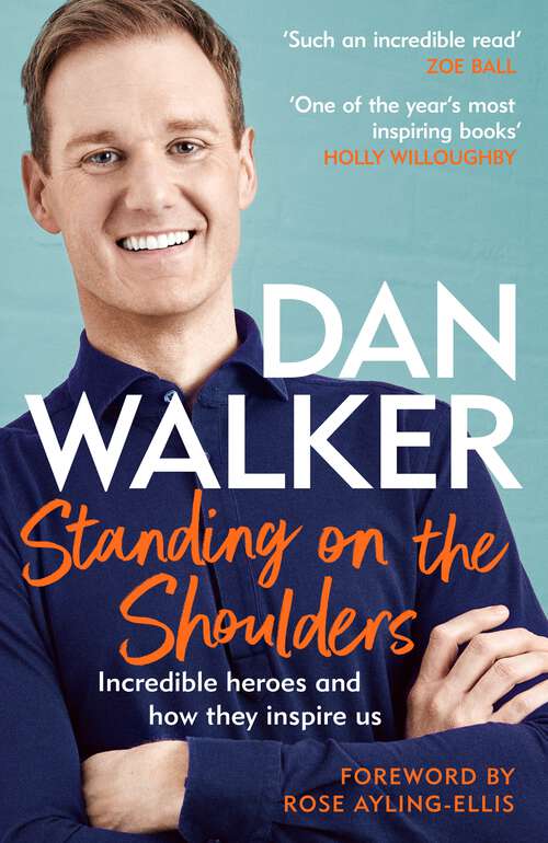 Book cover of Standing on the Shoulders: Incredible Heroes and How They Inspire Us