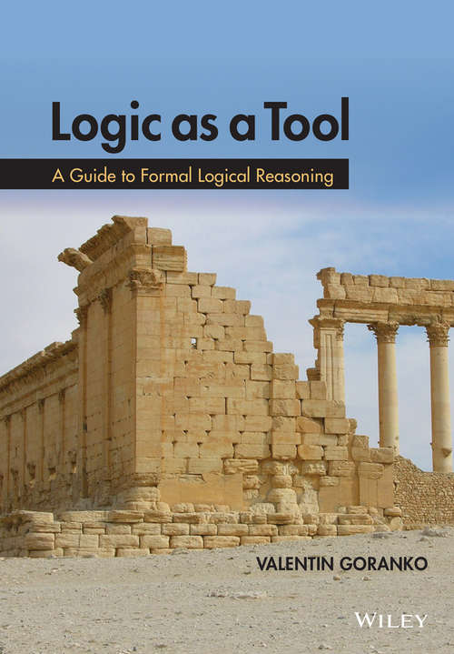 Book cover of Logic as a Tool: A Guide to Formal Logical Reasoning