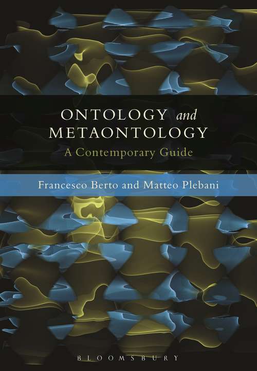 Book cover of Ontology and Metaontology: A Contemporary Guide
