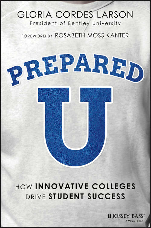 Book cover of PreparedU: How Innovative Colleges Drive Student Success