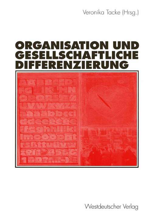 Book cover of Organisation und gesellschaftliche Differenzierung (2001) (Organisation und Gesellschaft)