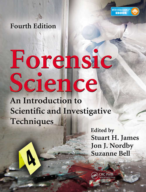 Book cover of Forensic Science: An Introduction to Scientific and Investigative Techniques, Fourth Edition