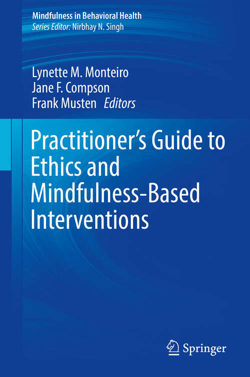 Book cover of Practitioner's Guide to Ethics and Mindfulness-Based Interventions (Mindfulness in Behavioral Health)