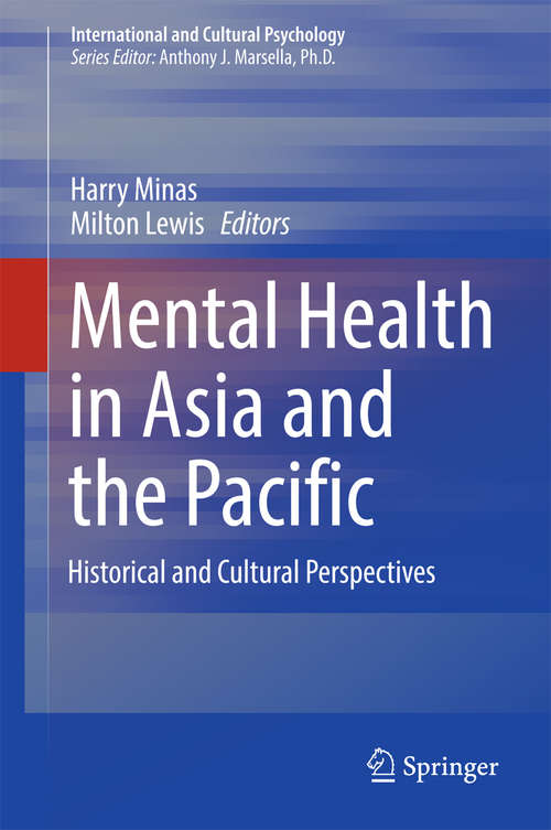 Book cover of Mental Health in Asia and the Pacific: Historical and Cultural Perspectives (International and Cultural Psychology)