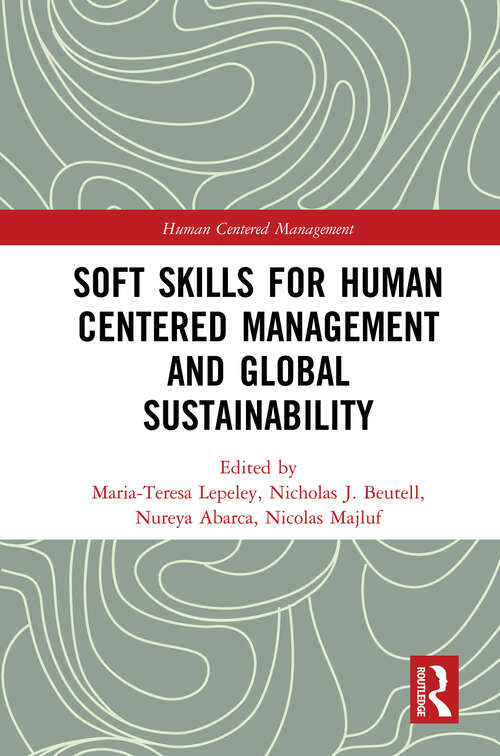 Book cover of Soft Skills for Human Centered Management and Global Sustainability (Human Centered Management)