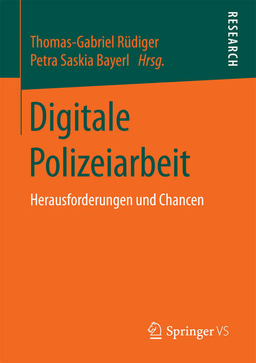 Book cover of Digitale Polizeiarbeit: Herausforderungen und Chancen