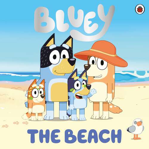 Book cover of Bluey: The Beach (Bluey)