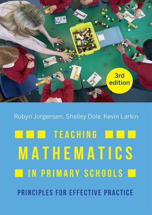 Book cover of Teaching Mathematics in Primary Schools: Principles for effective practice (3)