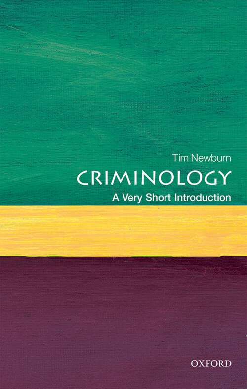 Book cover of Criminology: A Very Short Introduction (Very Short Introductions)