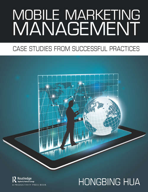 Book cover of Mobile Marketing Management: Case Studies from Successful Practices